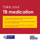 Take your TB Medication 